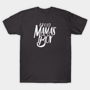 Mama's Boy T-Shirt